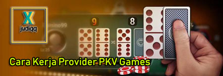 Cara Kerja Provider PKV Games