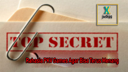 Rahasia PKV Games Agar Bisa Terus Menang